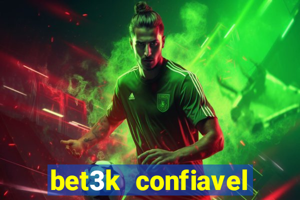 bet3k  confiavel